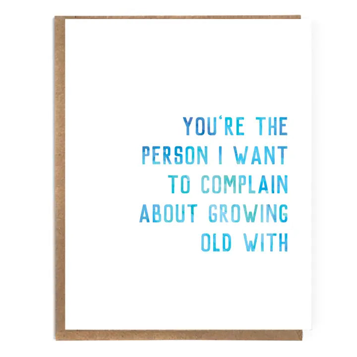 Growing Old Card