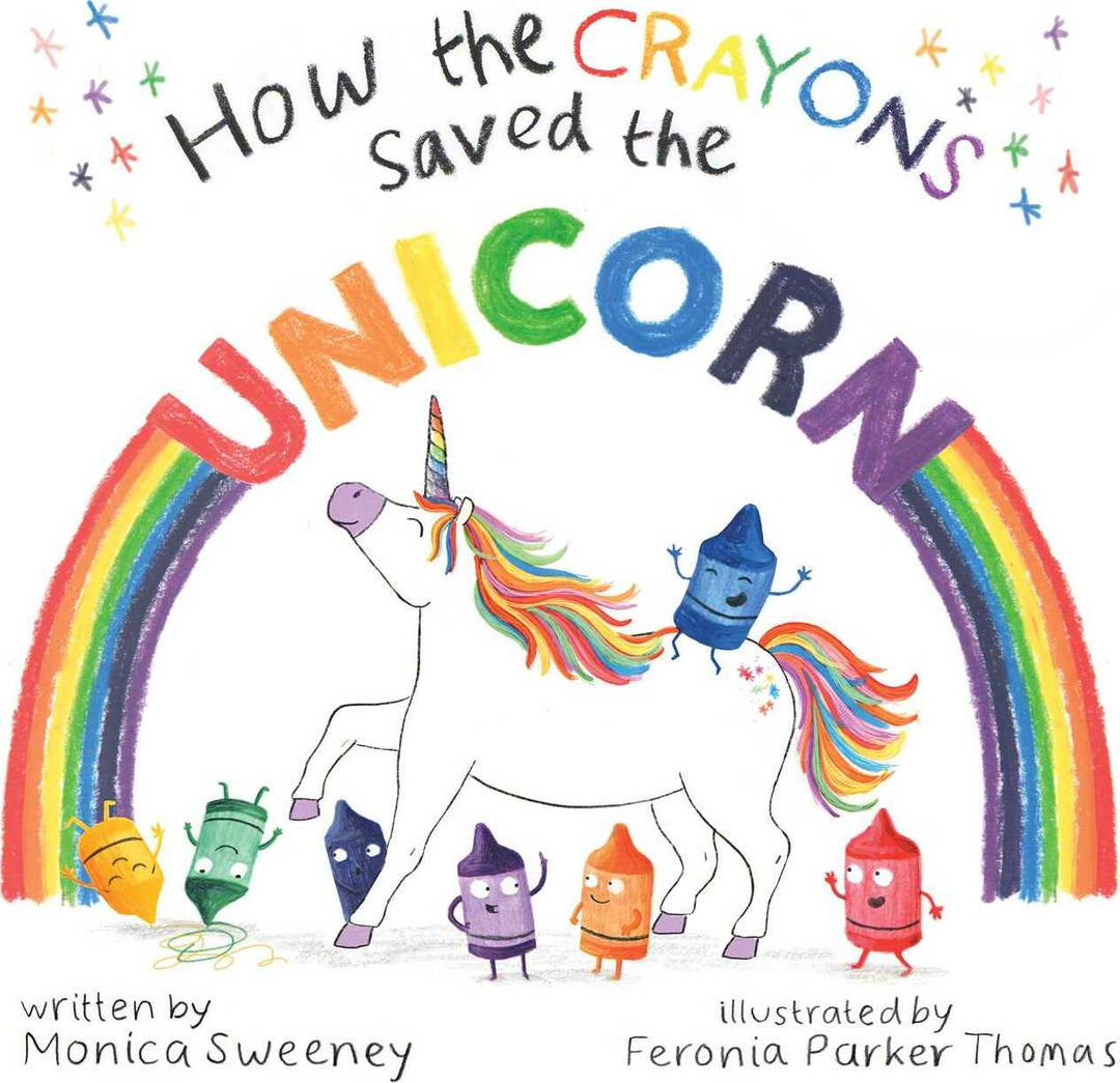 How the Crayons Saved the Unicorn