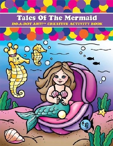 Do-A-Dot Tale of the Mermaid Activity Book