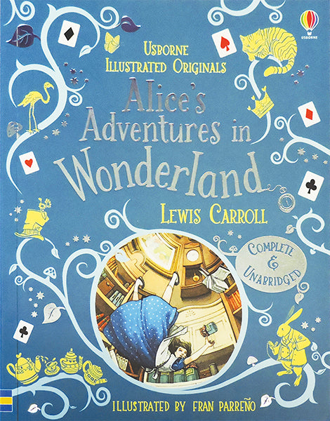 Illustrated Originals, Alice's Adventures   In Wonderland