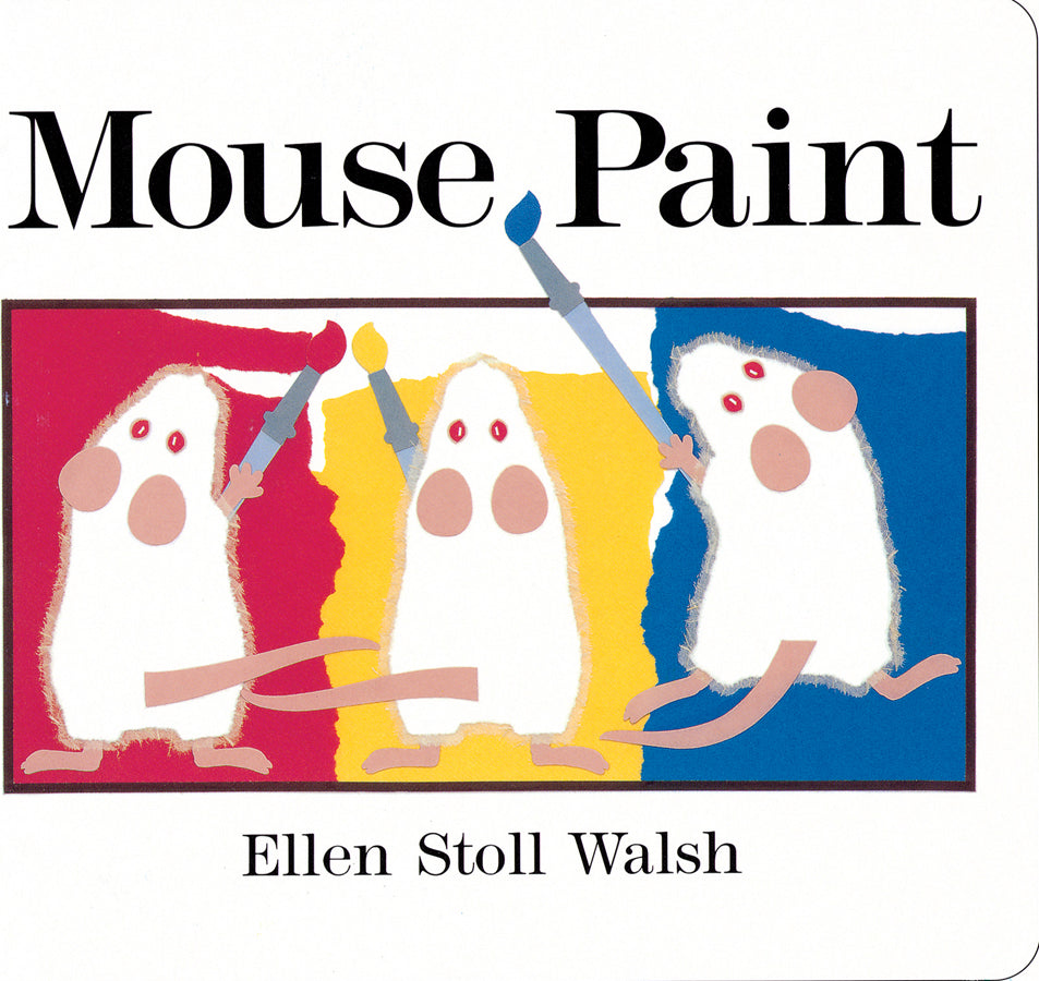 Mouse Paint: Lap-Sized Board Book