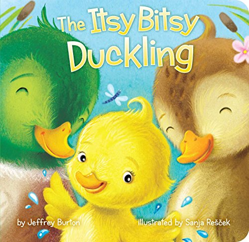 Itsy Bitsy Duckling Board Book