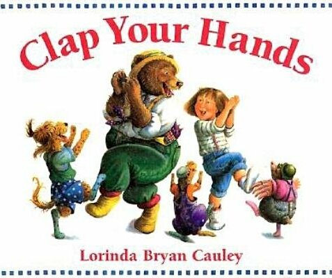 Clap Your Hands Board Book