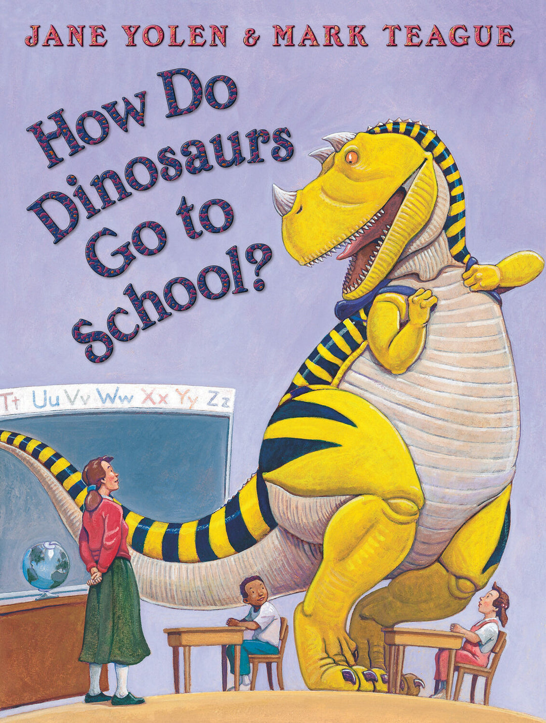 How Do Dinosaurs Go To School?