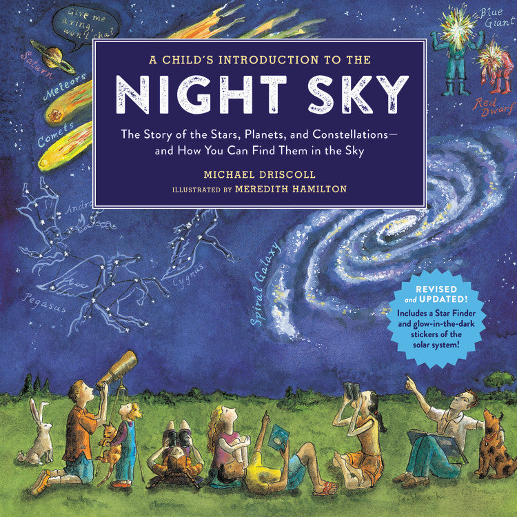 A Child's Introduction to the Night Sky (Revised and Updated): The Story of the Stars, Planets, and Constellations--and How You Can Find Them in the Sky