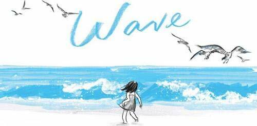 Wave: (Books about Ocean Waves, Beach Story Children's Books)