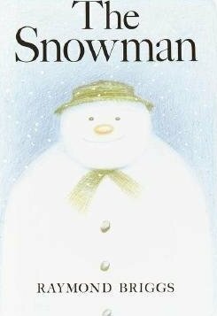 The Snowman: A Classic Christmas Book for Kids and Toddlers