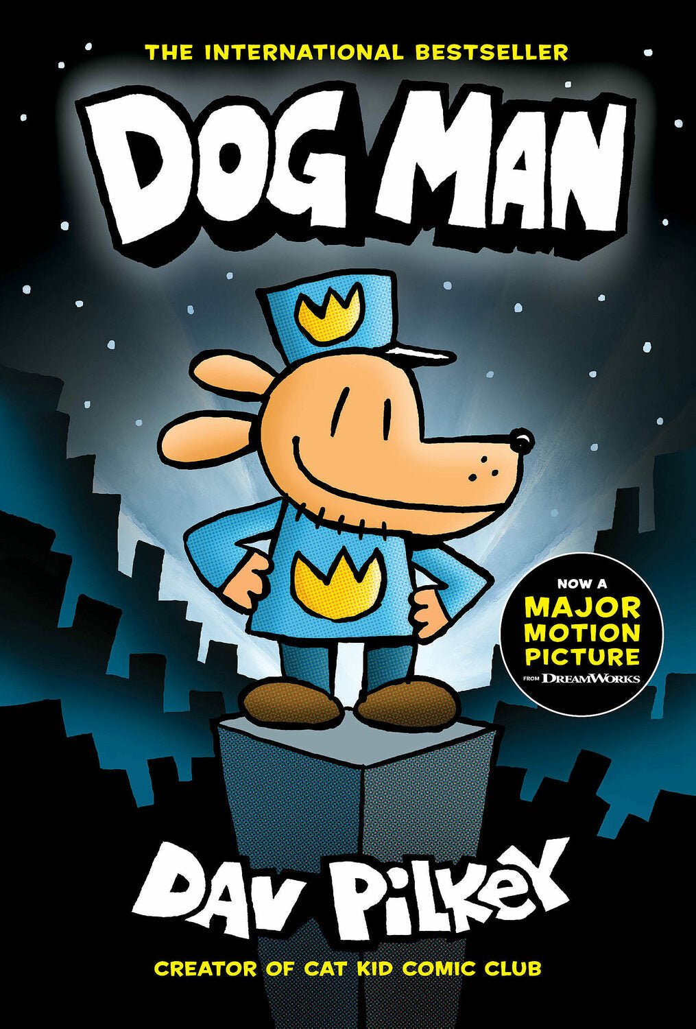 Dog Man: A Graphic Novel (Dog Man #1): From the Creator of Captain Underpants