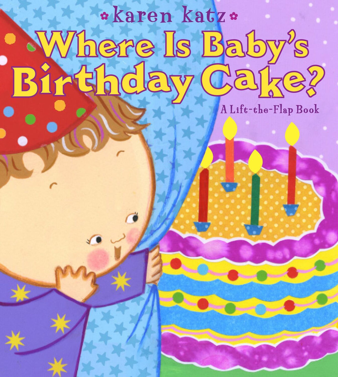 Where Is Baby's Birthday Cake?: A Lift-the-Flap Book