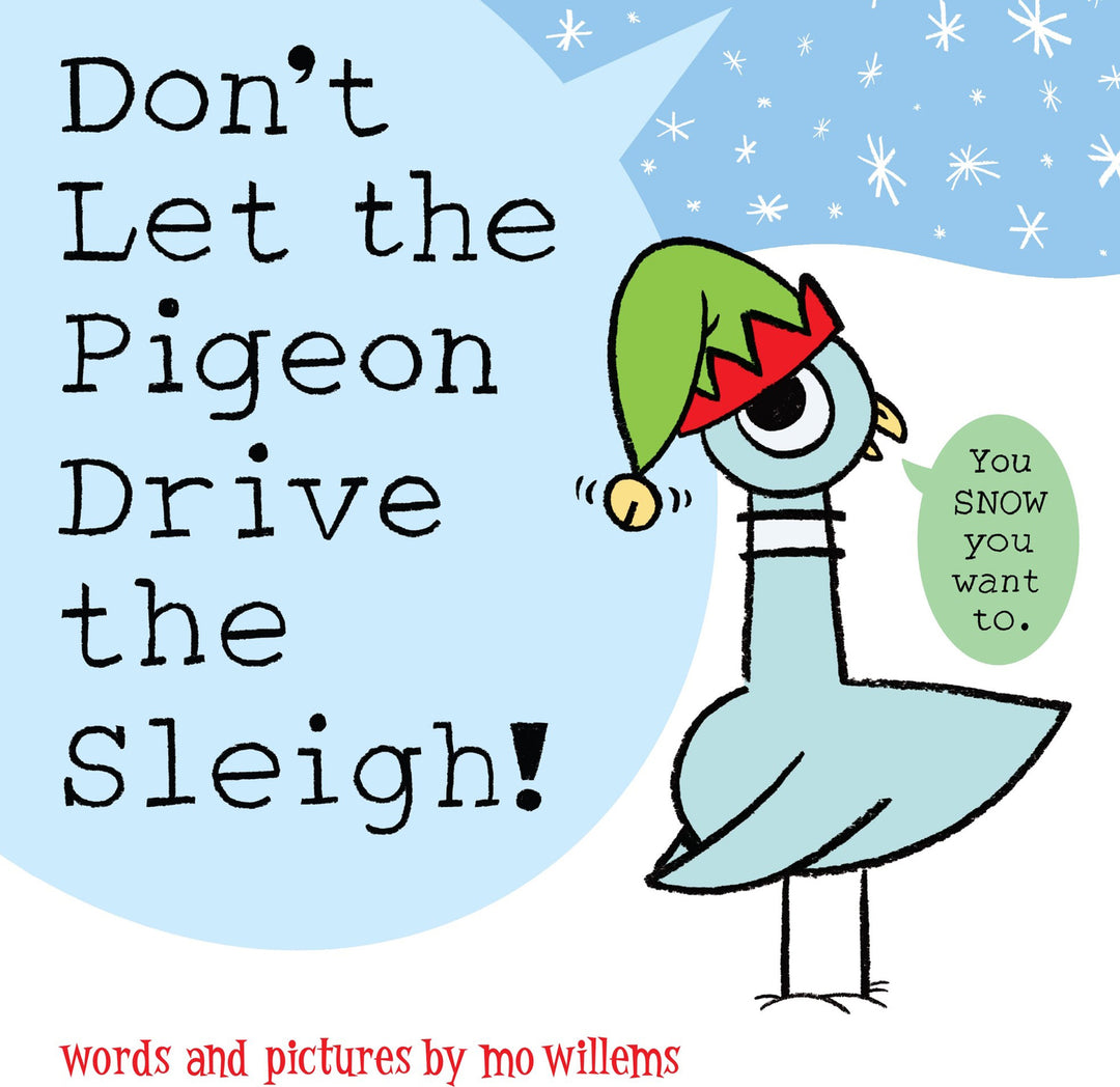 Don't Let the Pigeon Drive the Sleigh!