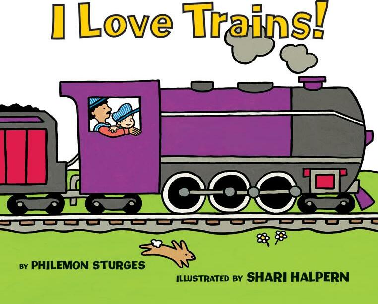 I Love Trains! Board Book