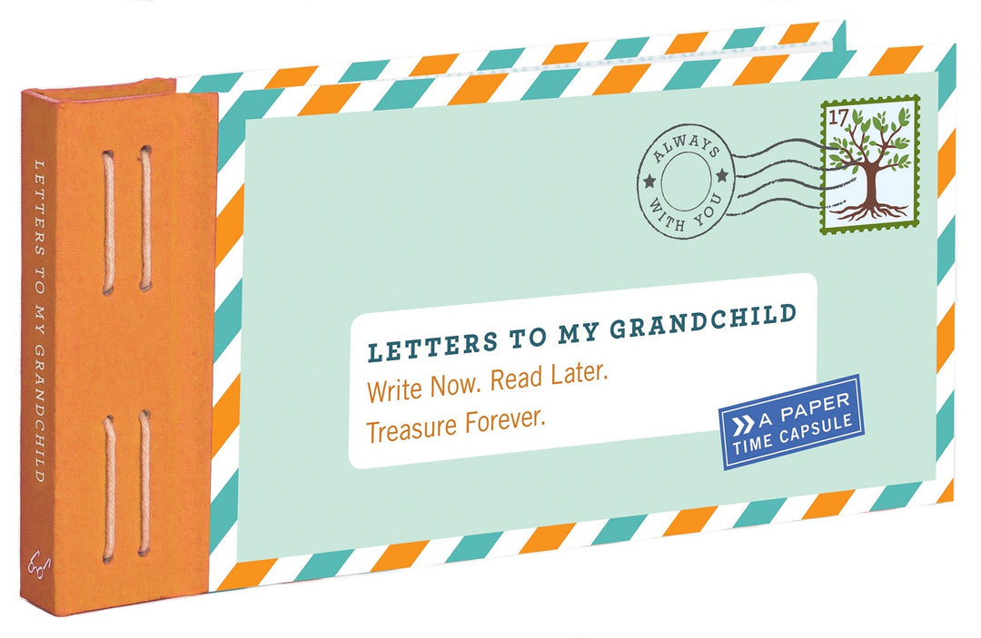 Letters to My Grandchild: Write Now. Read Later. Treasure Forever. (New Grandma Gifts, New Grandparent Gifts, Grandparent Memor