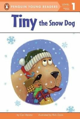 Tiny the Snow Dog Level 1 Reader