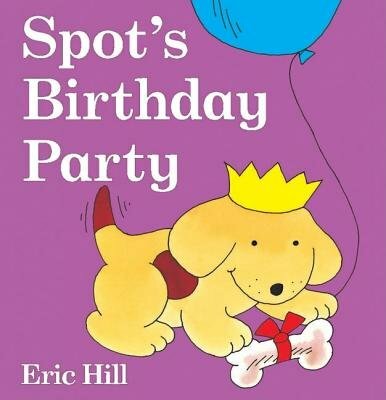 Spot's Birthday Party Board Book