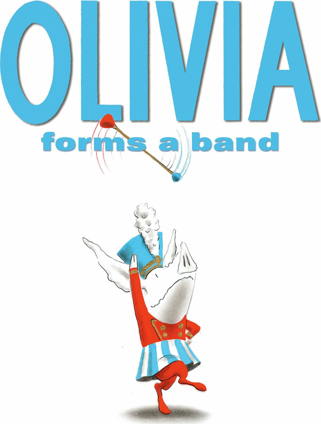 Olivia Forms a Band